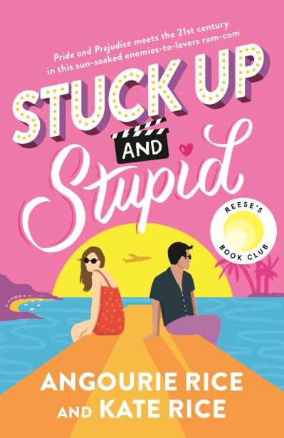 Stuck Up and Stupid: Reese's Book Club Pick