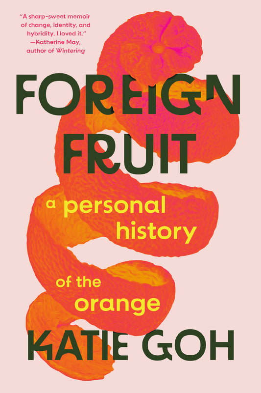 Foreign Fruit