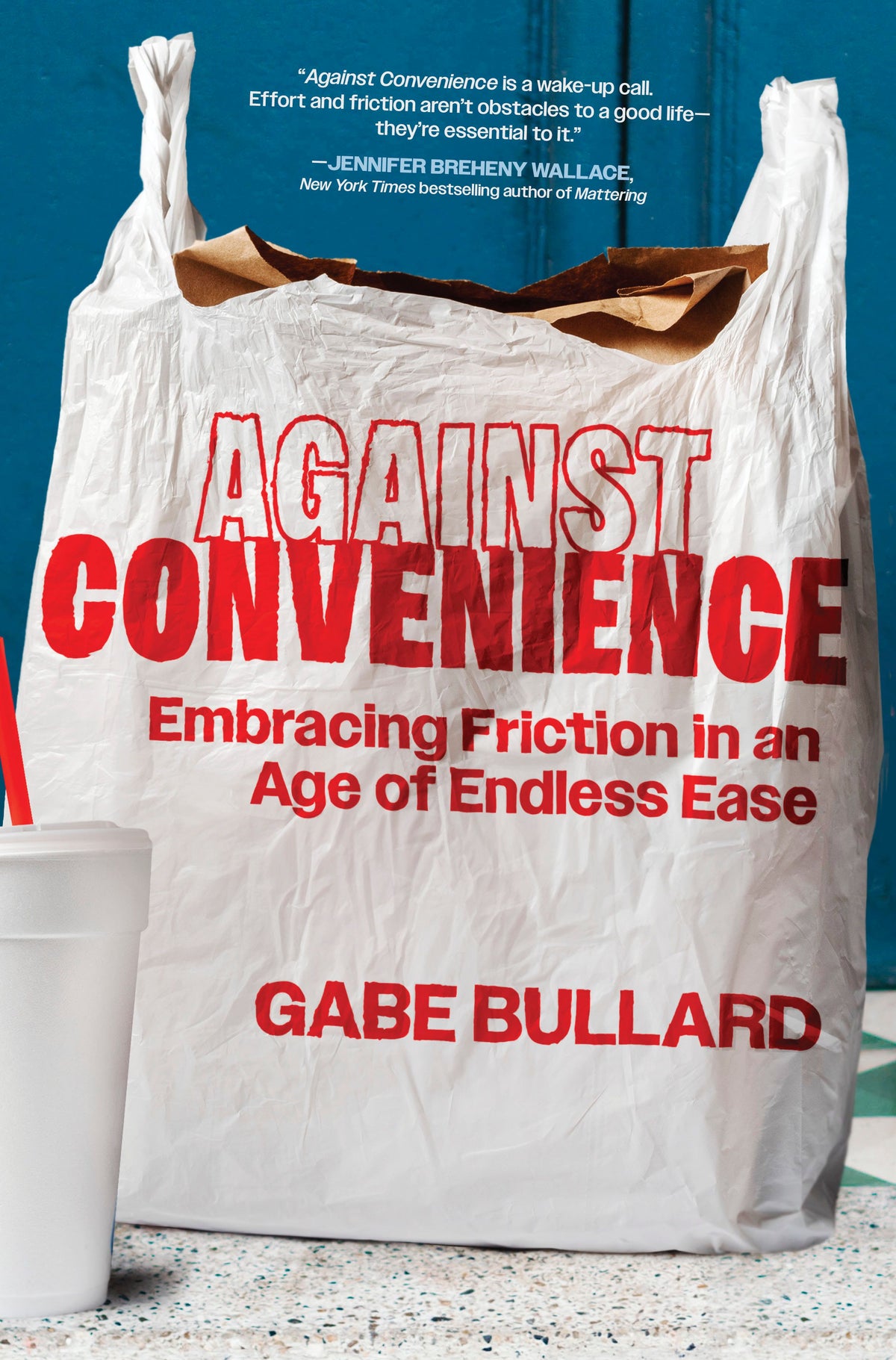 Against Convenience