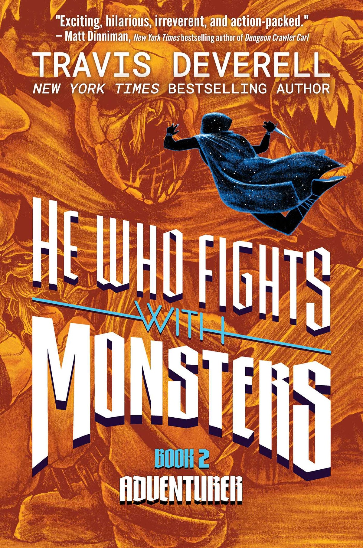 He Who Fights With Monsters, Book 2