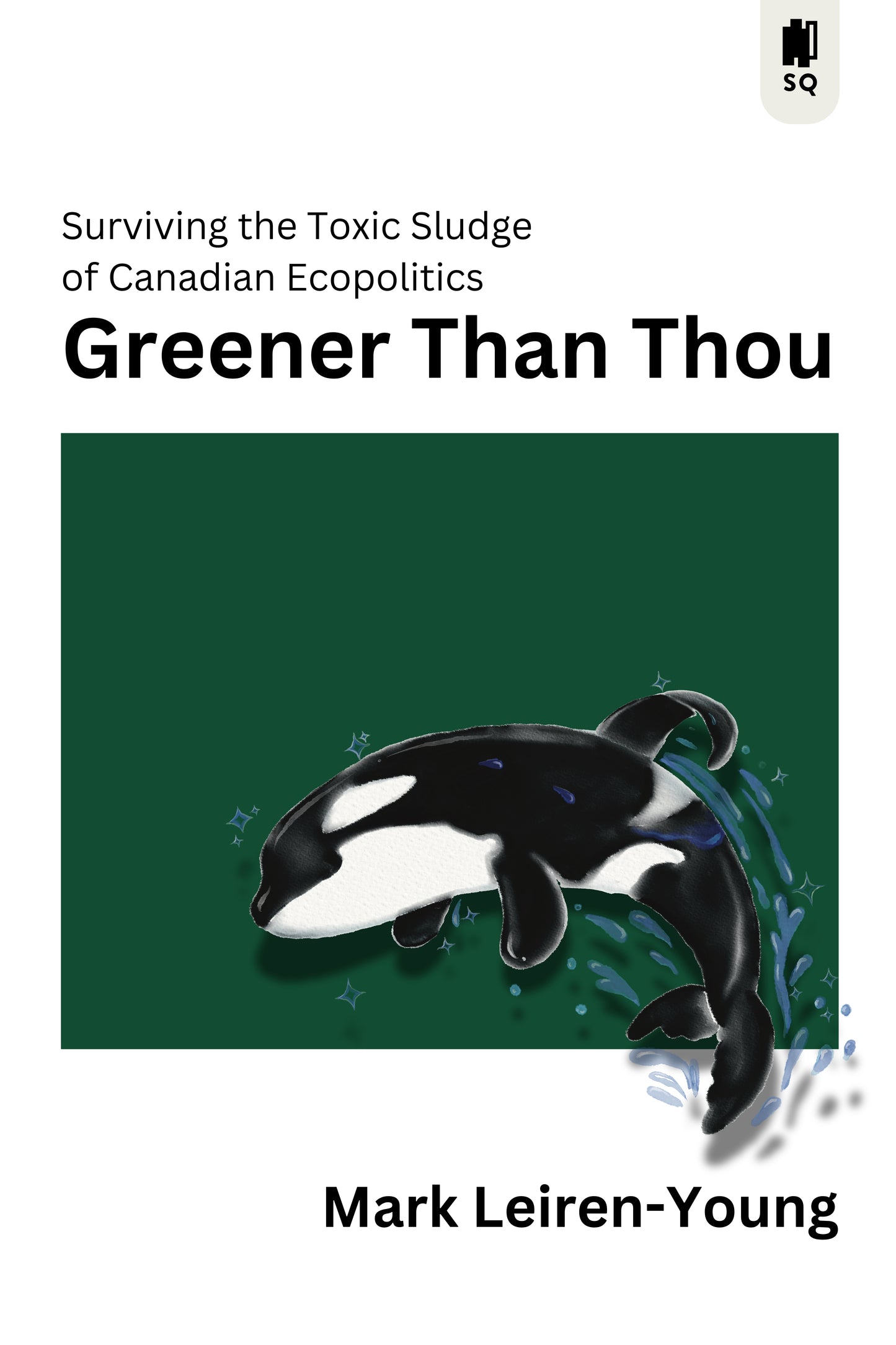 Greener Than Thou
