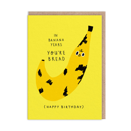 In Bannana Years Birthday Card