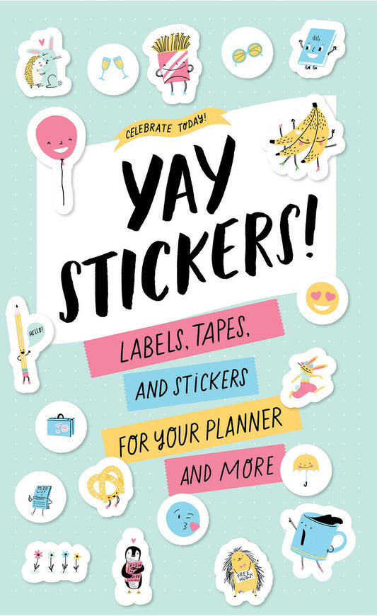 Celebrate Today: Yay Stickers! (Sticker Book)