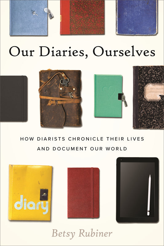 Our Diaries, Ourselves
