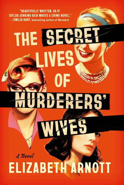The Secret Lives of Murderers' Wives
