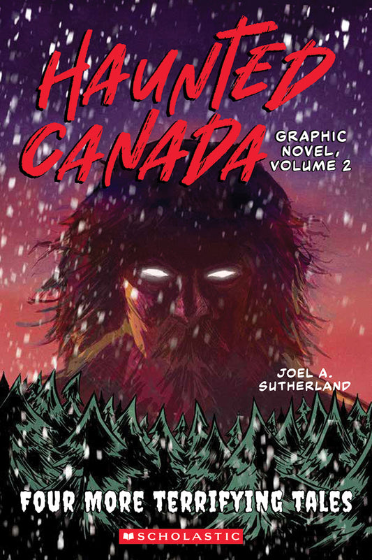 Haunted Canada Graphic Novel, Volume 2