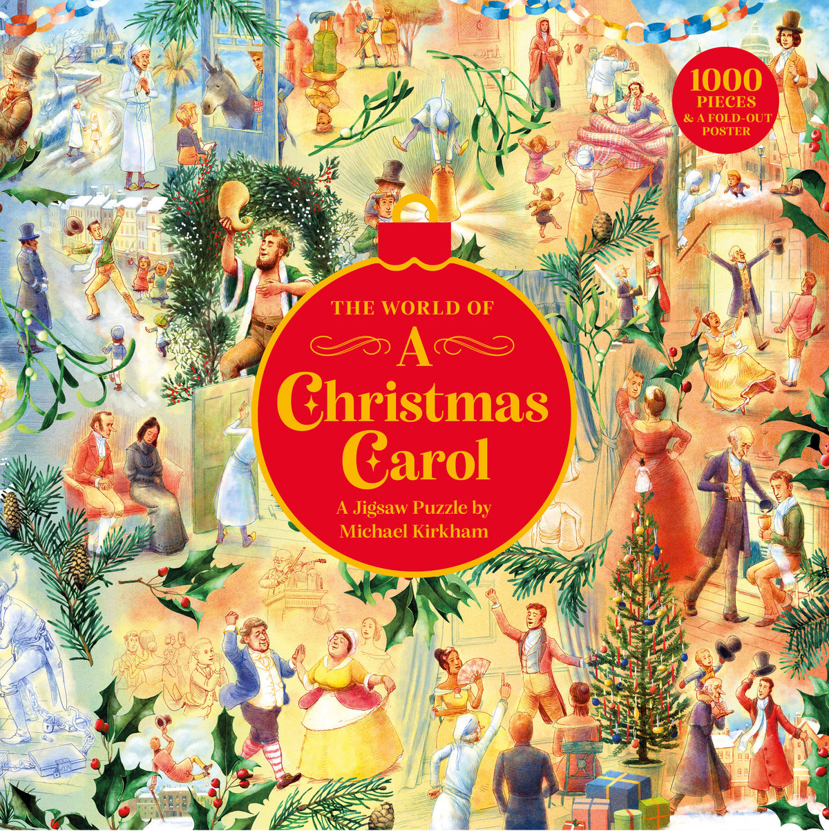 The World of A Christmas Carol: A 1000-piece jigsaw puzzle of the classic Dickens tale illustrated by Michael Kirkham