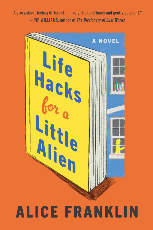 Life Hacks for a Little Alien