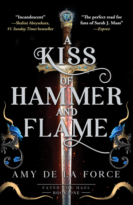 A Kiss of Hammer and Flame
