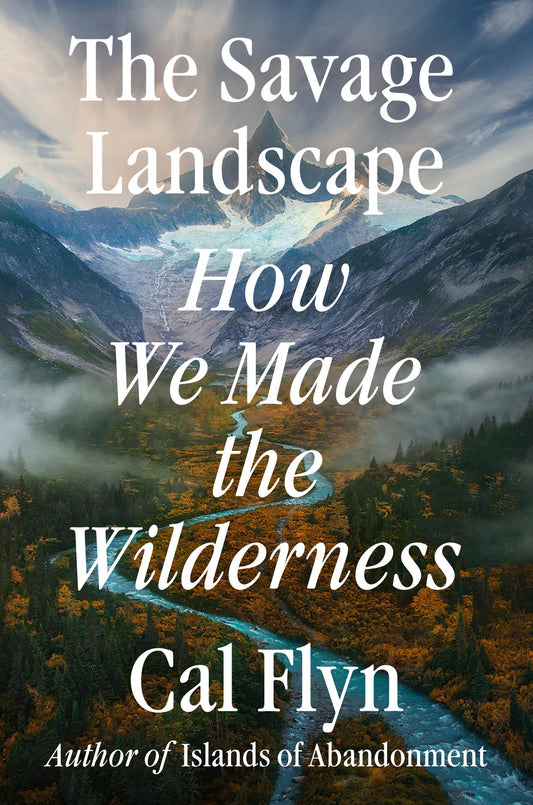 The Savage Landscape