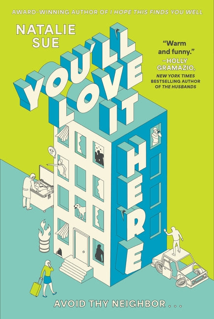 You'll Love It Here