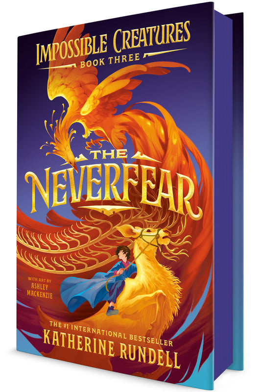 The Neverfear (Impossible Creatures, Book 3)