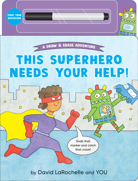 This Superhero Needs Your Help!
