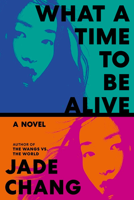 What a Time to Be Alive