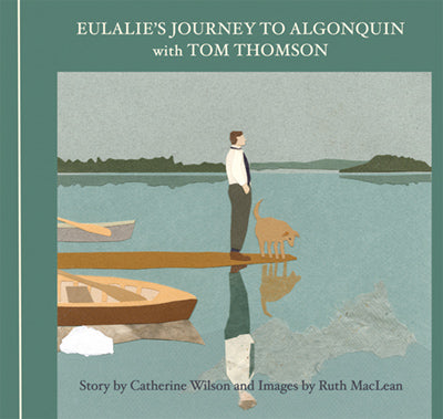 Eulalie's Journey to Algonquin with Tom Thomson