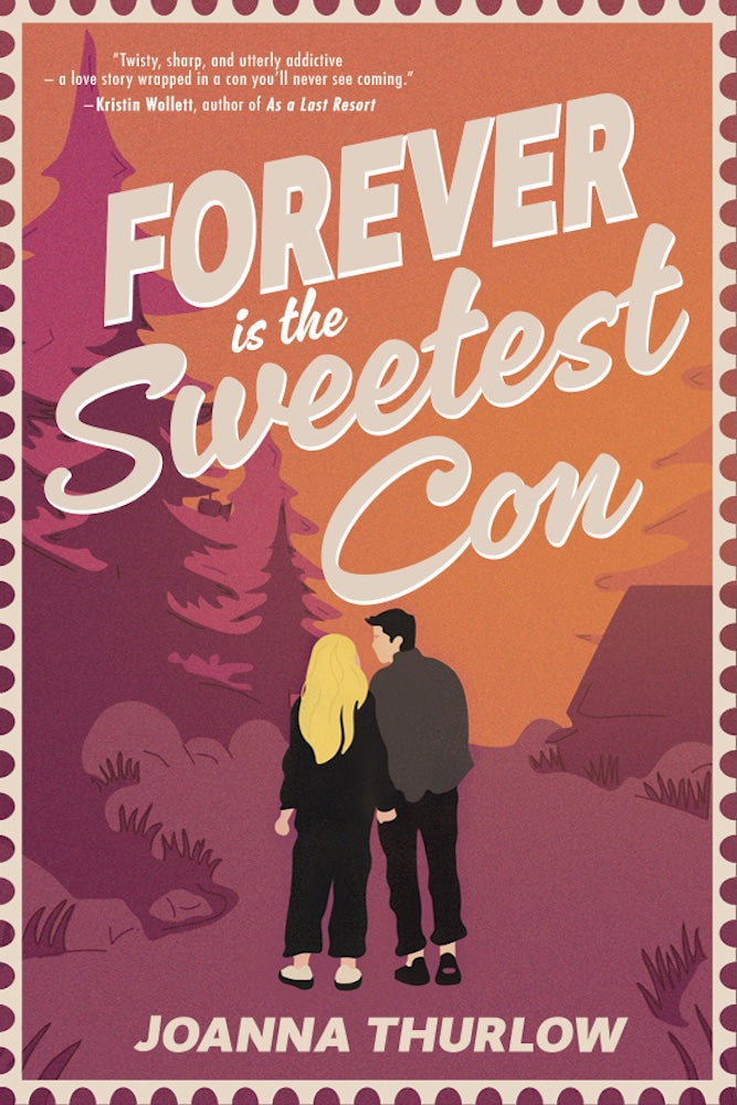 Forever is the Sweetest Con