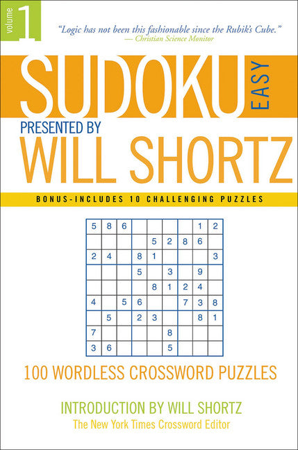 Sudoku Easy Presented by Will Shortz Volume 1