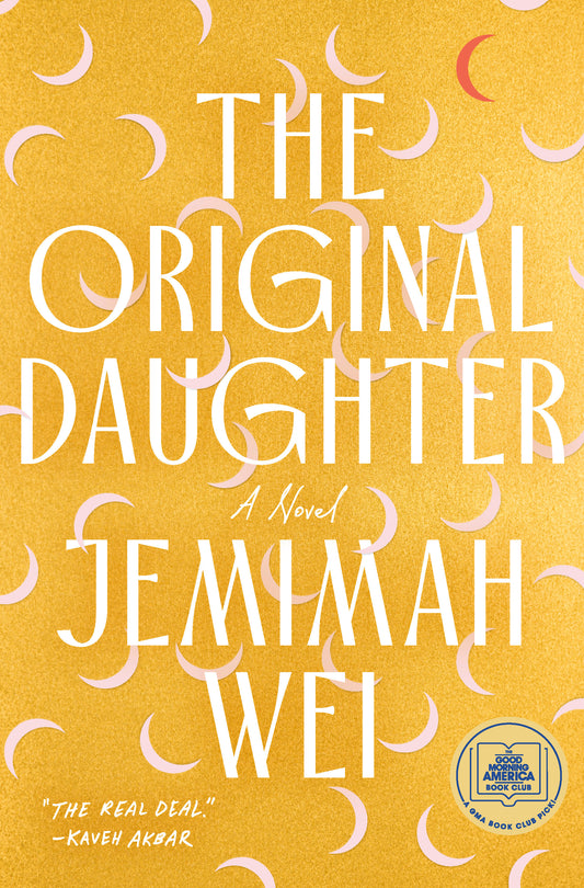 The Original Daughter: A GMA Book Club Pick