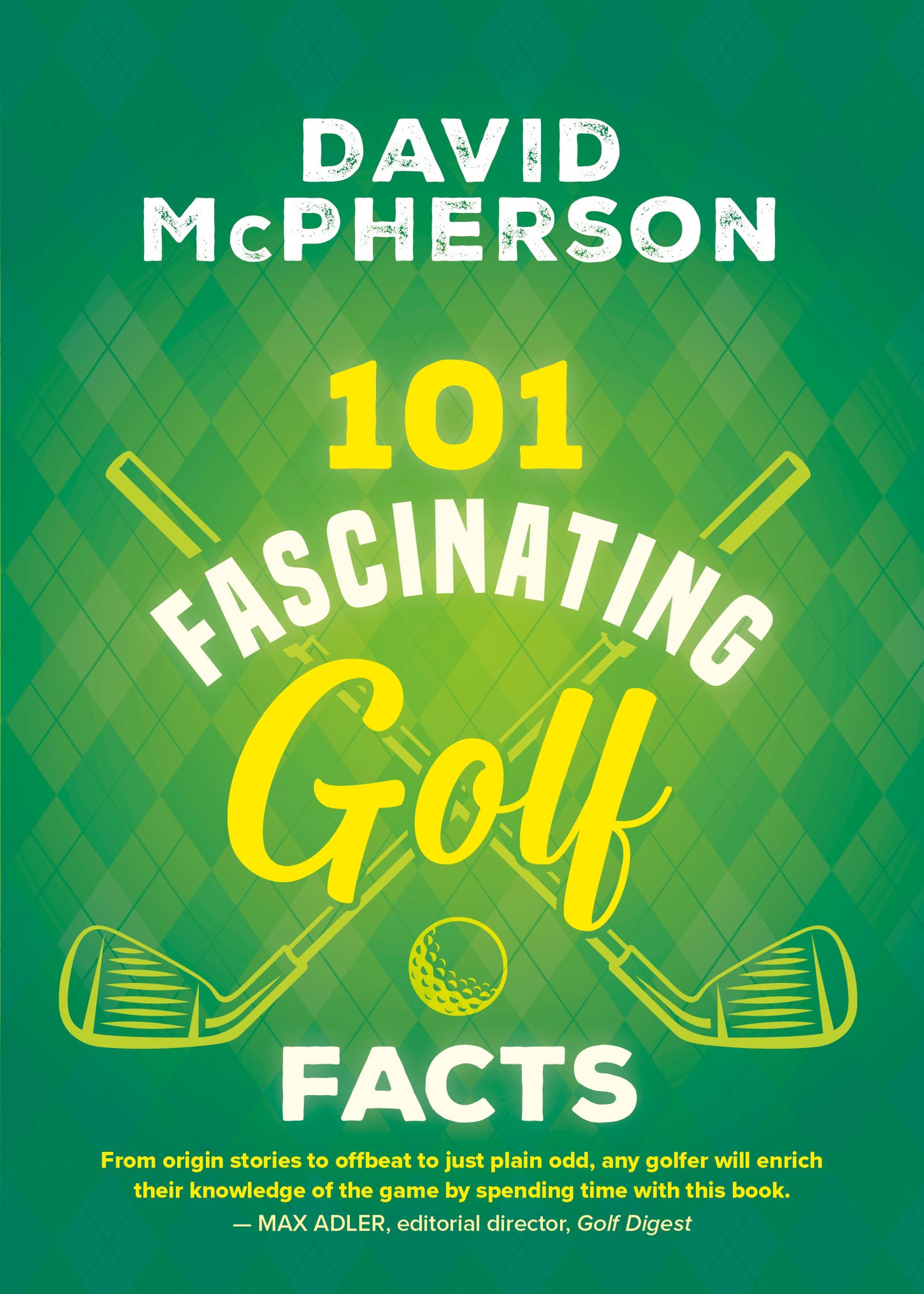 101 Fascinating Golf Facts
