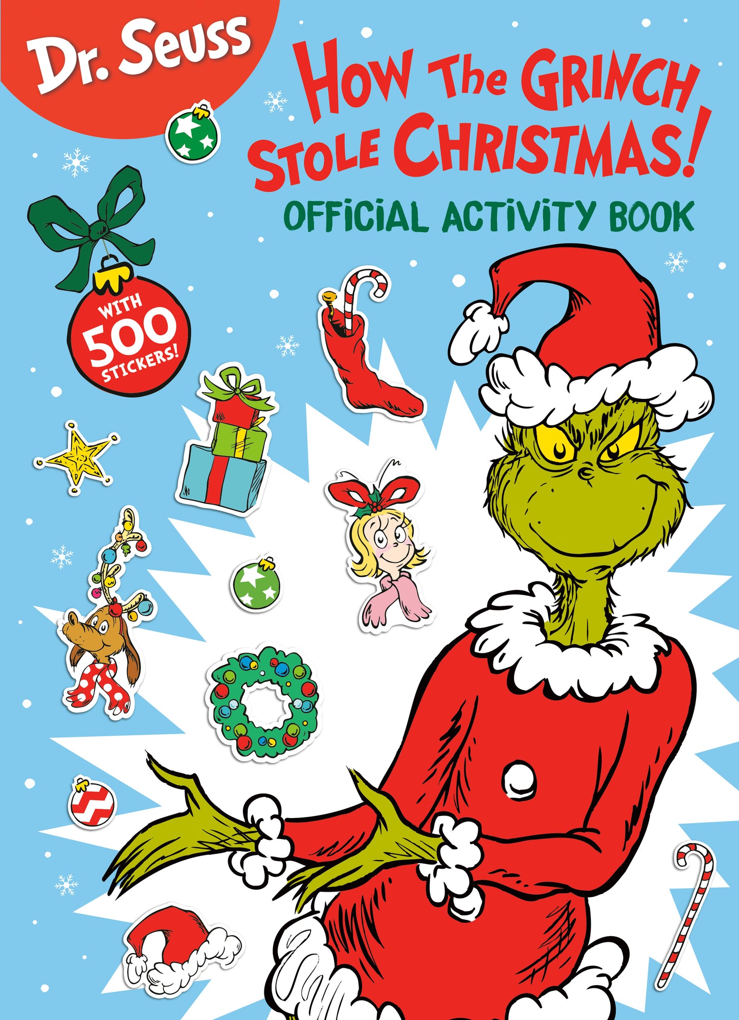 Dr. Seuss: How the Grinch Stole Christmas! Official Activity Book with 500 Stickers