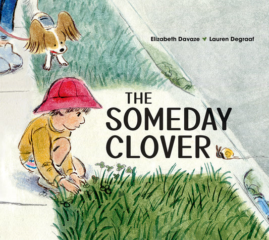 The Someday Clover - PRE-ORDER
