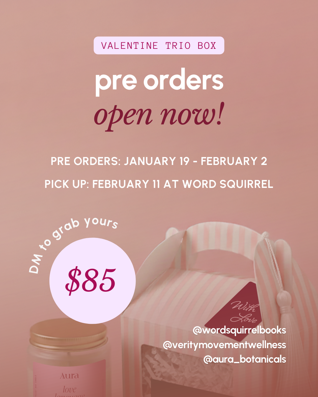 Valentine’s Box Trio — Aura x Word Squirrel x Verity