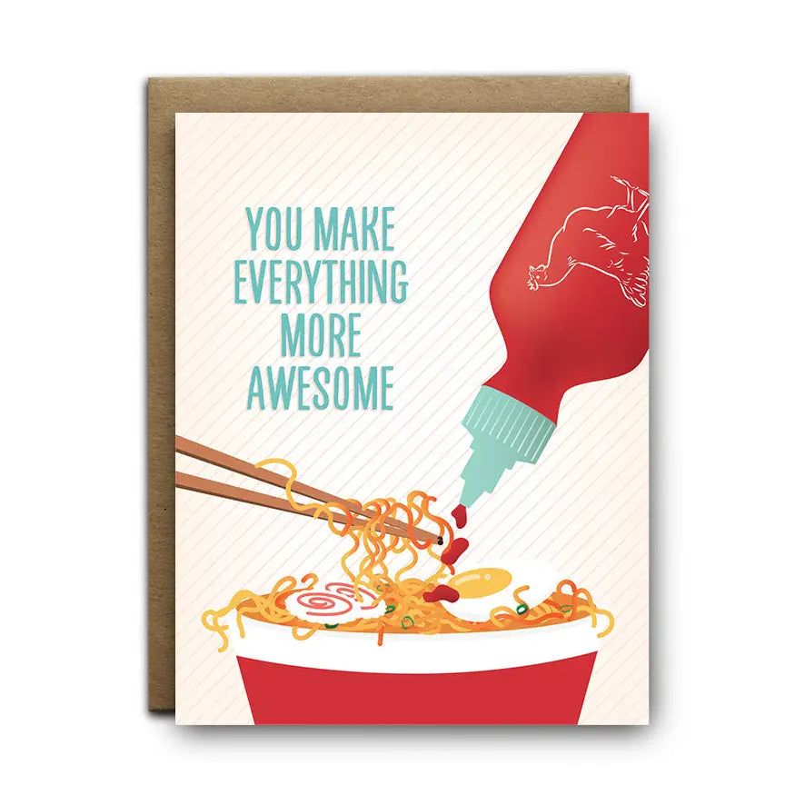 You Make Everything More Awesome