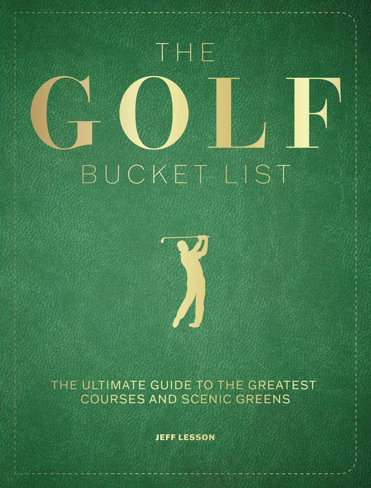 The Golf Bucket List